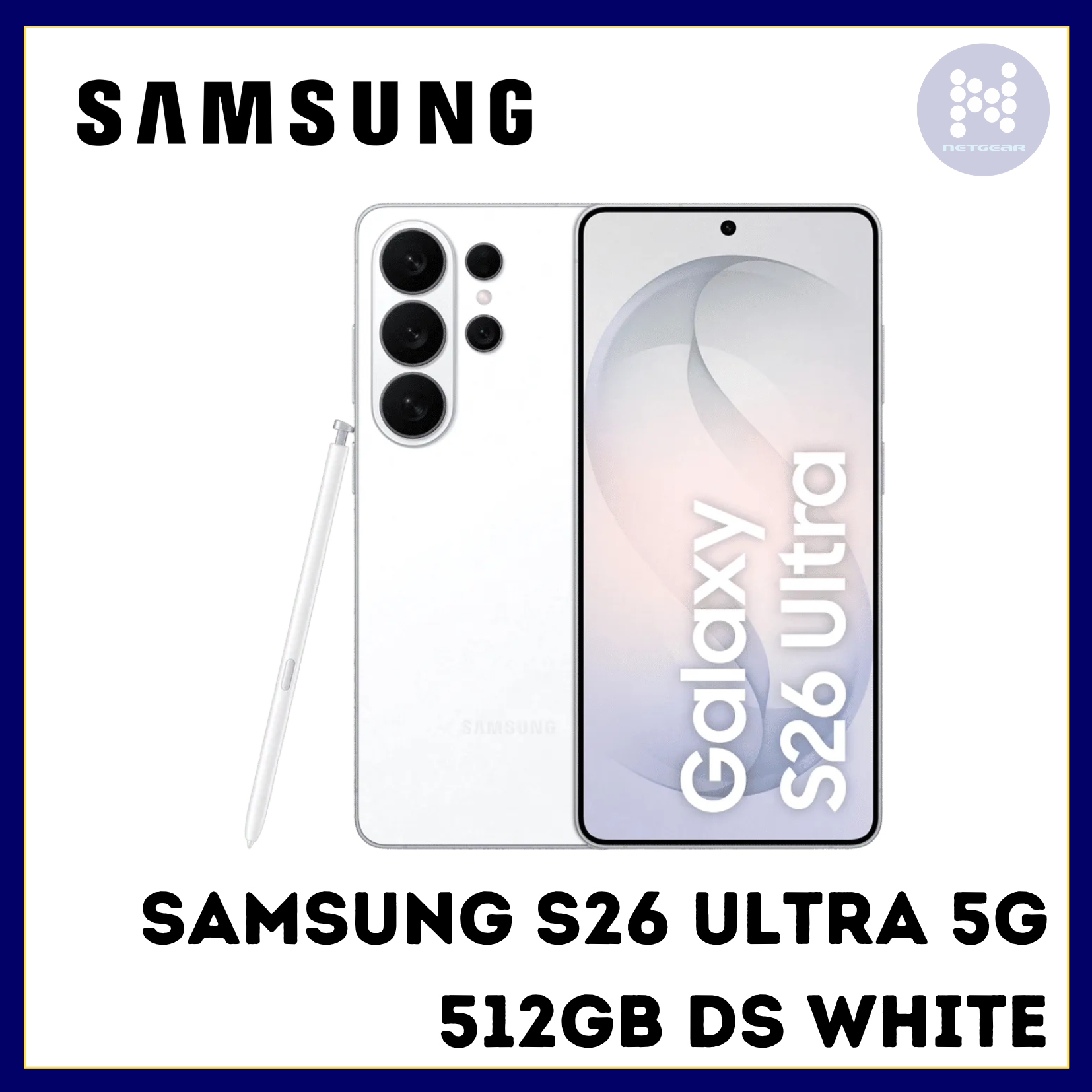 SAMSUNG S26 ULTRA 5G 512GB DS BLANCO – Netgear Gibraltar LTD