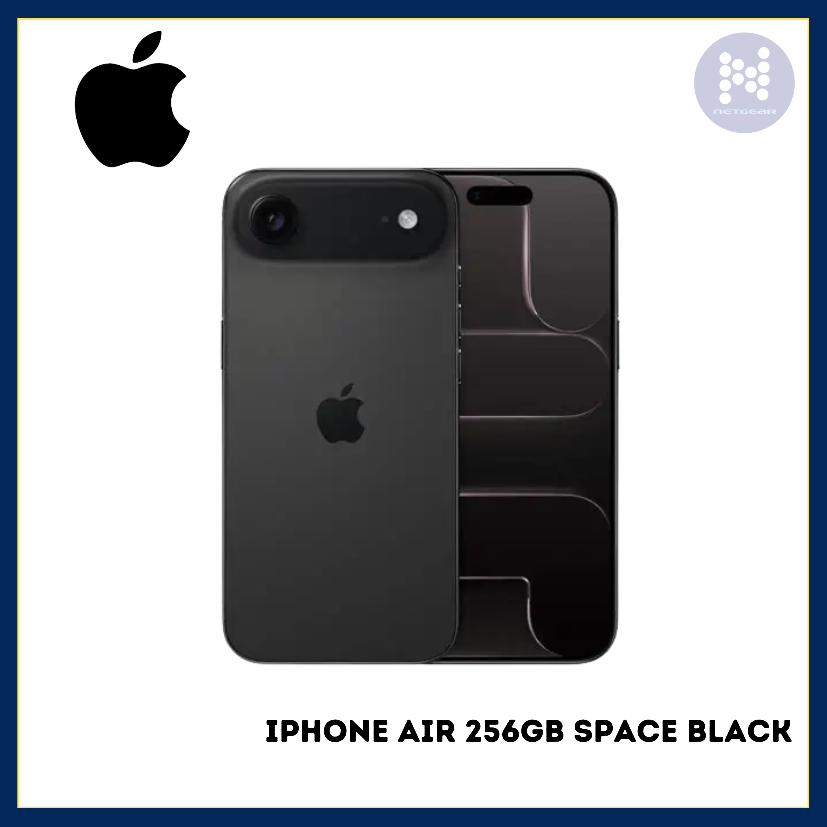 IPHONE AIR 256GB SPACE BLACK – Netgear Gibraltar LTD IPHONE AIR 256GB SPACE BLACK – Netgear Gibraltar LTD