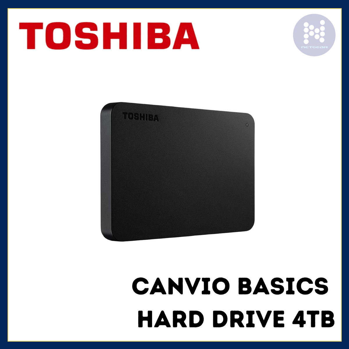 TOSHIBA CANVIO BASICS 4TB USB 3.2 – Netgear Gibraltar LTD