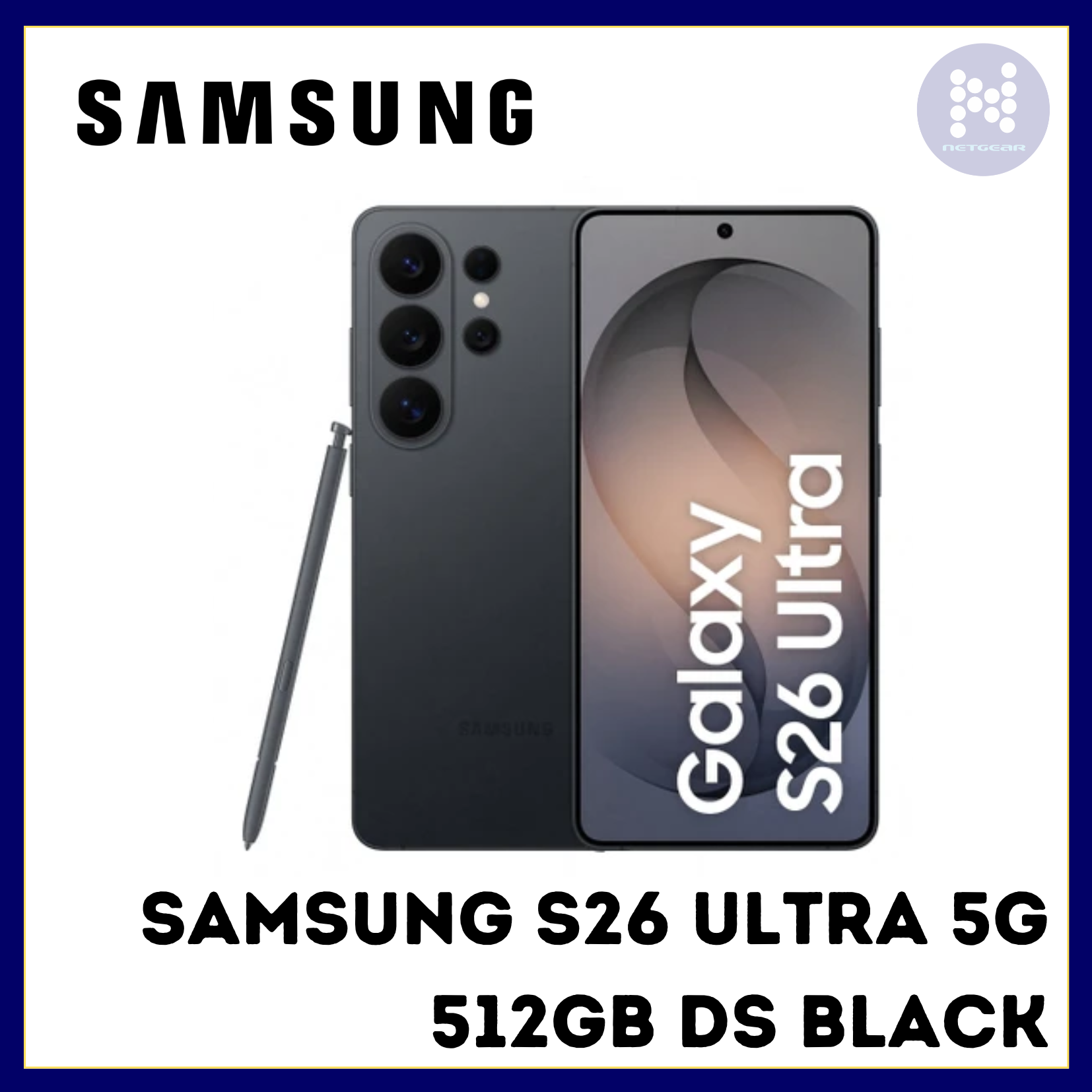 SAMSUNG S26 ULTRA 5G 512GB DS BLACK – Netgear Gibraltar LTD