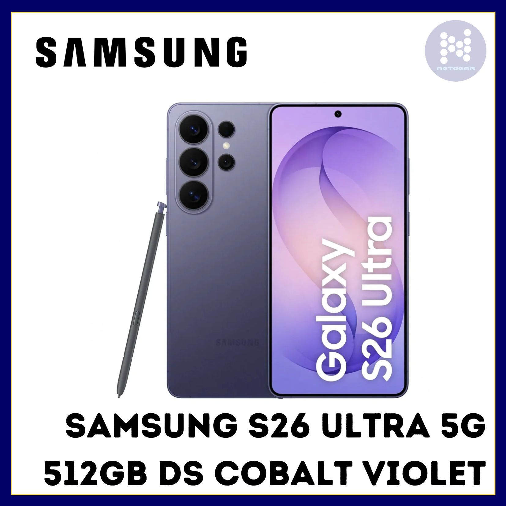 SAMSUNG S26 ULTRA 5G 512GB DS COBALT VIOLET – Netgear Gibraltar LTD