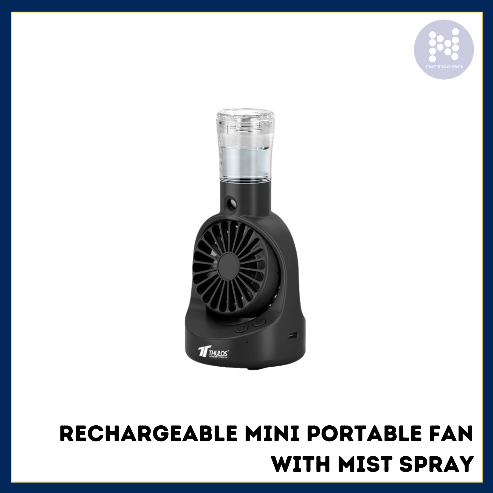 RECHARGEABLE BLACK MINI PORTABLE FAN WITH MIST SPRAY – Netgear ...