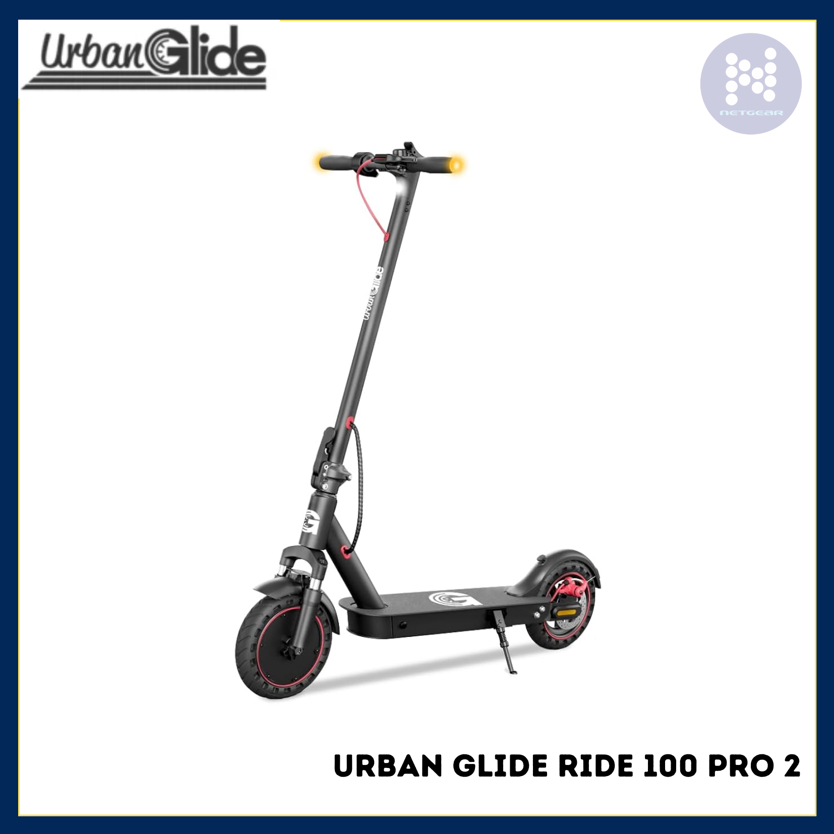 URBAN GLIDE RIDE 100 PRO 2 – Netgear Gibraltar LTD
